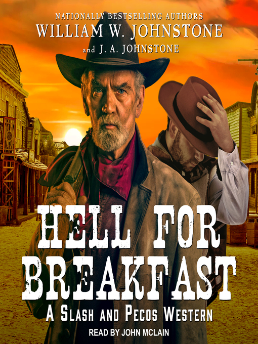 Title details for Hell for Breakfast by William W. Johnstone - Wait list